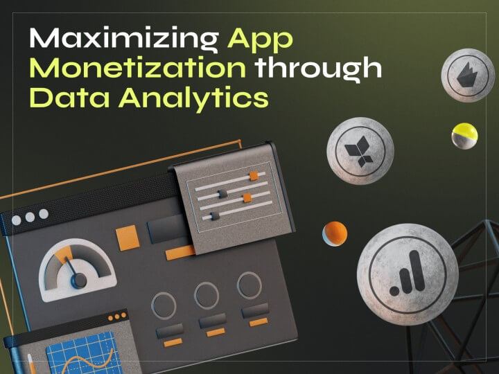 Maximizing App Monetization through Data Analytics: A Deep Dive - image cover
