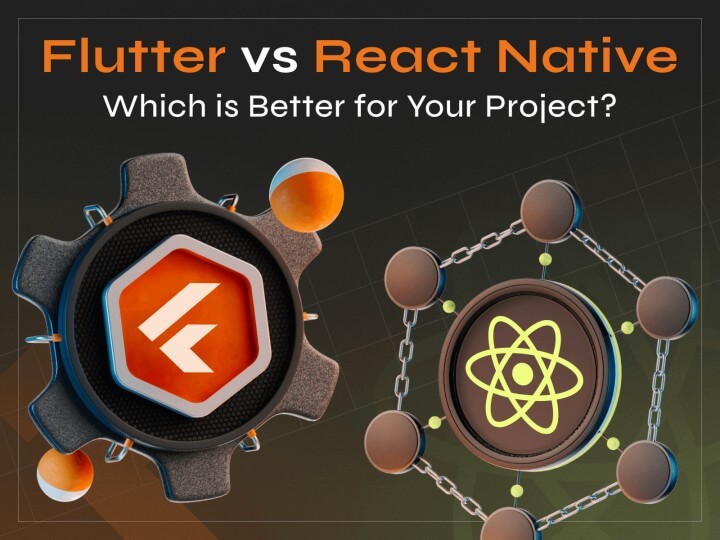 Flutter vs React Native – Which is Better for Your Project? - image cover