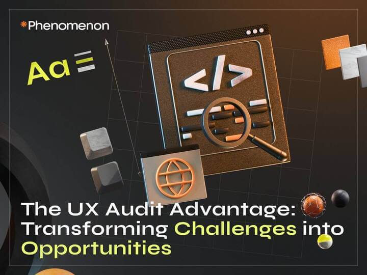 The UX Audit Advantage: Transforming Challenges into Opportunities - image cover