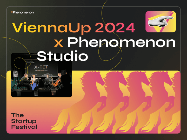 Phenomenon Studio’s Visit to ViennaUP: A Confluence of Innovation and Networking - image cover