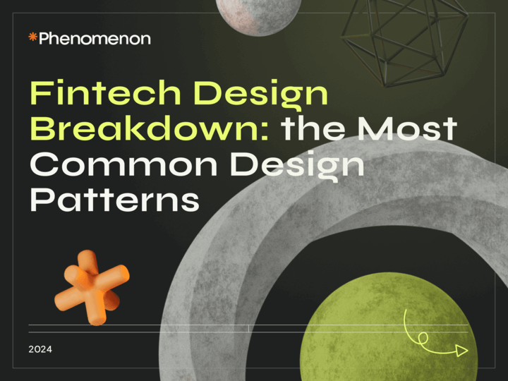 Fintech Design Breakdown: the Most Common Design Patterns - image cover